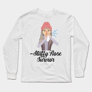 Stuffy Nose Survivor Long Sleeve T-Shirt